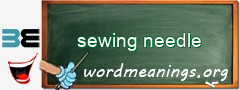 WordMeaning blackboard for sewing needle